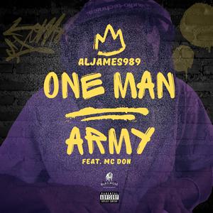 One Man Army (feat. M.C. Don) [Explicit]