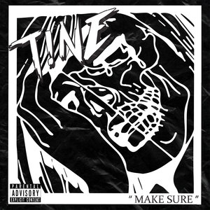 MAKE SURE (Home Studio) [Explicit]