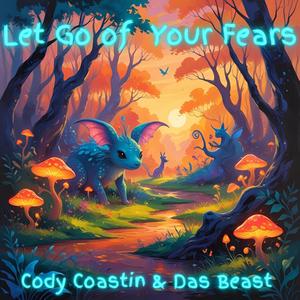 Let Go of Your Fears