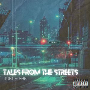 Tales From The Streets (Explicit)