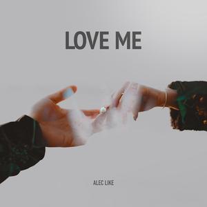Love Me (2020 Version)
