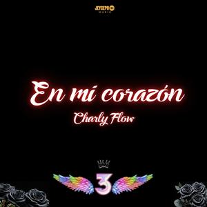 EN MI CORAZÓN (feat. Charly Flow)