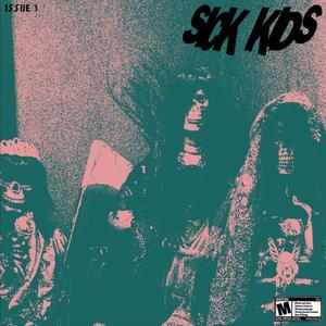 SICK KIDS, Vol. 1 (Explicit)