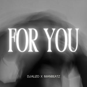 For You (djalizo Remix)
