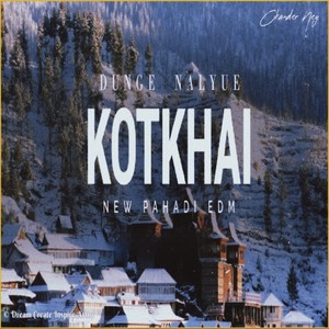 Dunge Naluye (Pahadi EDM)