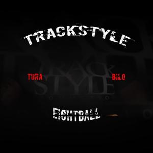 Track Style/Eightball (Explicit)