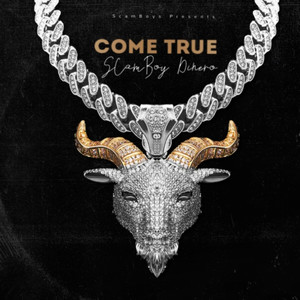 Come True (Explicit)