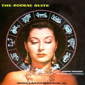 The Zodiac Suite (Original Album Plus Bonus Tracks 1957)