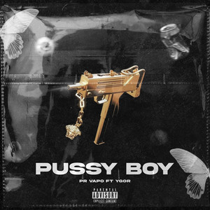 Pussy Boy (Explicit)