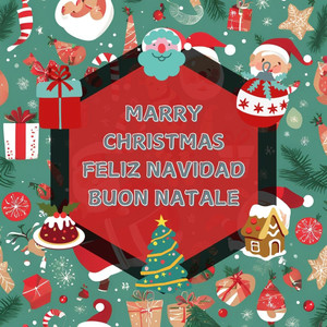 Marry Christmas - Feliz Navidad - Buon Natale