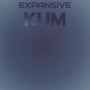 Expansive Kum