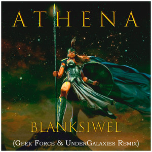 Athena (UnderGalaxies & GeekForce Remix)