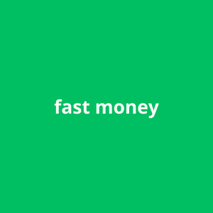 Fast Money