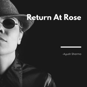 Return At Rose
