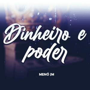 Dinheiro e Poder (Explicit)