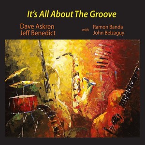 It's All About the Groove (feat. Ramon Banda & John Belzaguy)