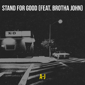 Stand for Good (Explicit)