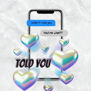 Told you (feat. Aydee)