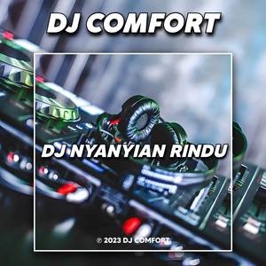 DJ NYANYIAN RINDU