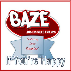 If You're Happy(feat. Lucy Kalantari)