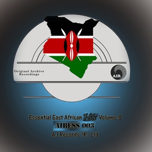 Essential East African Hits, Vol. 3