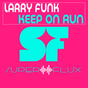 Keep On Run (Original Mix)