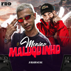 Menino Maluquinho (Explicit)