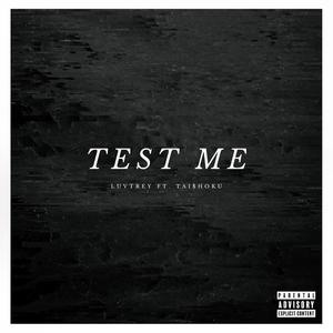 TEST ME (Explicit)
