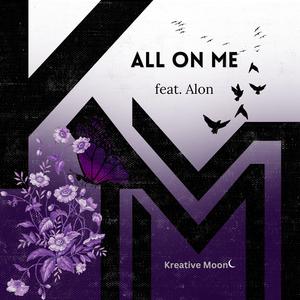 All On Me (feat. Alon E.)