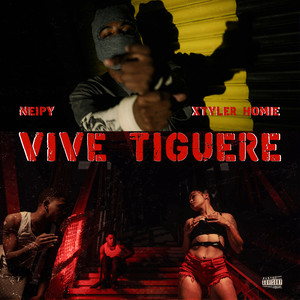 VIVE TIGUERE (Explicit)