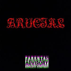 Brucial (Explicit)