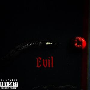 Evil (Explicit)