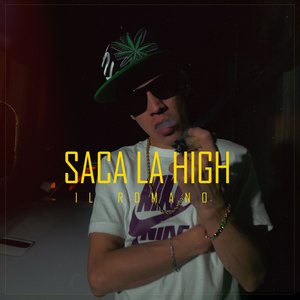 Saca la High (Explicit)