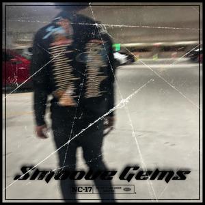 Smoove Gems (EP) [Explicit]