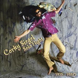 Corky Siegel Solo Flight 1975-1980