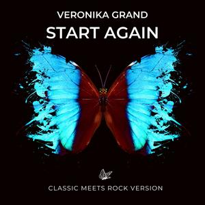 Start Again (feat. Anders Johansson, Vittorio Longobardi & Pasquale Angelini) [Classic meets rock version]