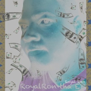 Royalron Tha EP (Explicit)