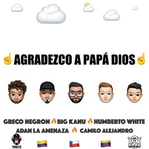 Agradezco a Papá Dios