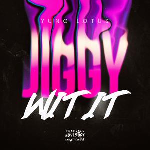 Jiggy wit it (Explicit)