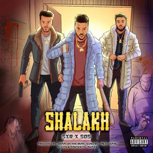 Shalakh (Explicit)