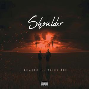 Shoulder (feat. Spicy Tee) [Explicit]
