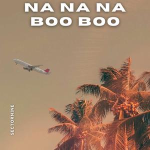 Na Na Na BOO BOO (feat. Sough&Soh & 3NB Naz) (Explicit)