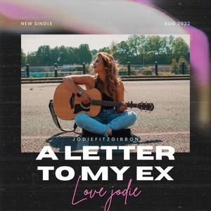 A Letter To My Ex (Explicit)