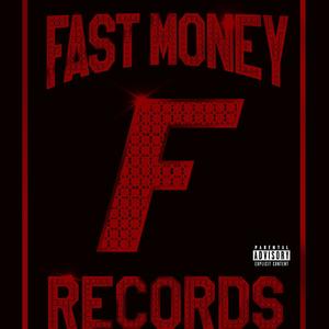 Fast Money Records (Explicit)