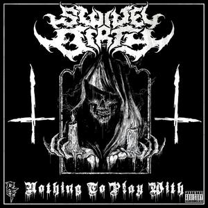 Nothing To Play With (Explicit)