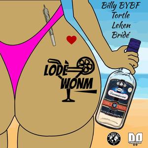 Lodè Wonm (feat. NDO, Billy BYBF, LeKen, Tortle & Bride)