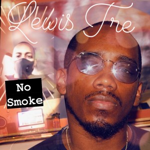 No Smoke (Explicit)