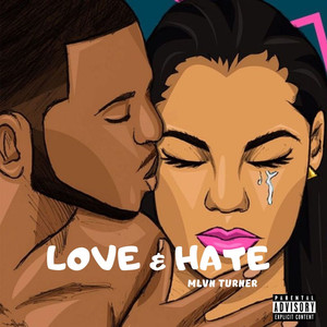 Love & Hate (Explicit)