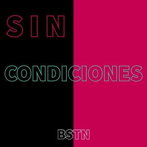 Sin Condiciones (Explicit)