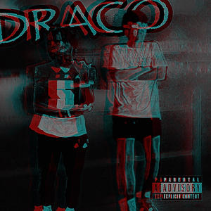 draco (feat. XoVii) (Explicit)